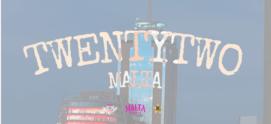 TwentyTwo Malta Nightlife Guide 2026: Vibe, Entry & Tips