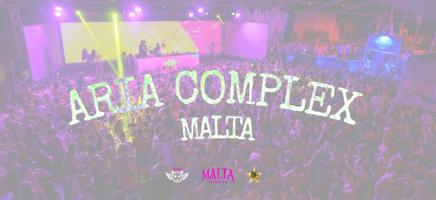 Aria Complex Malta Guide 2026: Events, Vibes & Ticket Tips