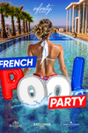 INFINITY POOL PARTY - FRENCH EDITION