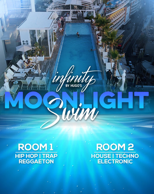 Promotional poster for 'Infinity by Hugo's Moonlight Swim' with pool and lounge area.